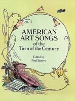 American Art Songs of the Turn of the Century 0486267490 Book Cover
