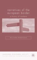 Narratives of the European Border 1403987203 Book Cover