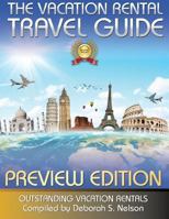 The Vacation Rental Travel Guide: Outstanding Vacation Rentals 0692681728 Book Cover