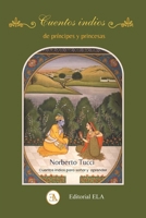 Cuentos indios de príncipes y princesas: Cuentos para soñar y aprender (CUENTOS ORIENTALES) (Spanish Edition) B0F4MKKSVM Book Cover