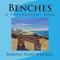 Benches: A Photography Book 1729874436 Book Cover