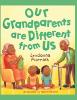 Our Grandparents are Different From Us 1958912190 Book Cover