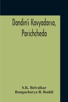 Dandin'S Kavyadarsa, Parichcheda 9354212131 Book Cover