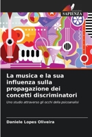 La musica e la sua influenza sulla propagazione dei concetti discriminatori 6206392848 Book Cover