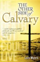The Other Side of Calvary 1602668205 Book Cover