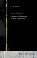 Autistic Perspectives: How a male phenomenon becomes female reality 3691735630 Book Cover