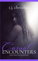 Casual Encounters 1537623591 Book Cover