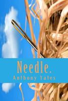 Needle. 1515302172 Book Cover