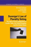 Duverger's Law of Plurality Voting: The Logic of Party Competition in Canada, India, the United Kingdom and the United States 144191885X Book Cover