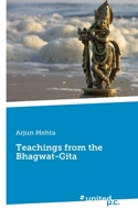 Teachings from the Bhagwat-Gita 3710338158 Book Cover