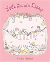 Little Lucie's Diary 1877003689 Book Cover
