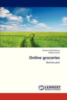 Online groceries: Business plan 3659317144 Book Cover