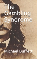 The Gambling Syndrome B0851LYQ4G Book Cover