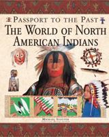 The World of North American Indians 1435851714 Book Cover