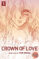 Crown of Love, Vol. 1 1421531933 Book Cover