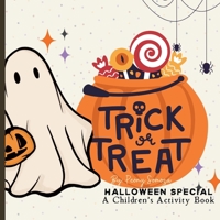 Halloween Special A Children's Activity Book Trick or Treat B0CK9W6WBX Book Cover