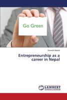 Entrepreneurship as a career in Nepal 3659597430 Book Cover