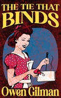 The Tie That Binds: A Horror Novel About Family null Book Cover