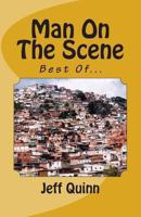 Man On The Scene: Best Of... 1442181664 Book Cover