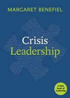 Crisis Leadership 1640654372 Book Cover