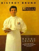 Bistrol Bruno - Cooking from L'Odeon 0333611403 Book Cover