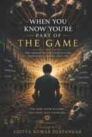 WHEN YOU KNOW YOU’RE PART OF THE GAME B0GYN4QCB2 Book Cover