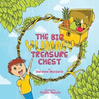 The Big Yummy Treasure Chest 1524663786 Book Cover