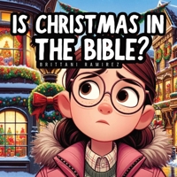 Is Christmas in the Bible? B0CN2GSP6F Book Cover