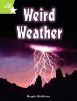 Rigby Star Indep Year 2 Lime Non Fiction Weird Weather Single 043303470X Book Cover