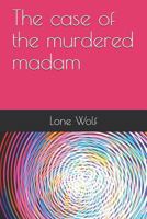 The case of the murdered madam 1090104464 Book Cover