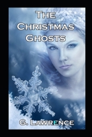 The Christmas Ghosts B089249G1F Book Cover