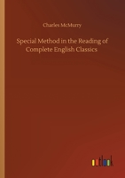 Special Method in the Reading of Complete English Classics in the Grades of the Common School B0BQ3ZHSG1 Book Cover
