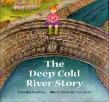 The Deep Cold River Story 1552631478 Book Cover