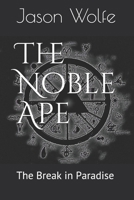 The Noble Ape 1075280362 Book Cover