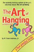 The Art of Hanging 1933728302 Book Cover