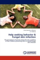 Help Seeking Behavior & Fungal Skin Infection 3659282111 Book Cover
