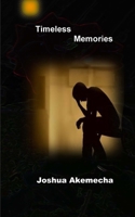 Timeless Memories 1519439164 Book Cover