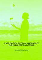 A Mathematical Theory of Sustainability and Sustainable Development 149743937X Book Cover