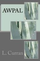A.W.P.A.L. 1536927554 Book Cover