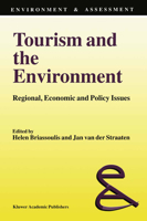 Tourism and the Environment: Regional, Economic and Policy Issues (Environment & Assessment) 9401051941 Book Cover
