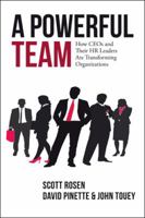 A Powerful Team: How Ceos and Their HR Leaders Are Transforming Organizations 1524674516 Book Cover