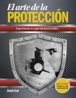 El Arte de La Proteccion 1463366795 Book Cover