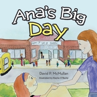 Ana's Big Day B0FJZ2DSSP Book Cover