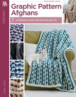 Graphic Pattern Afghans | Crochet | Leisure Arts (7071) 1464766126 Book Cover