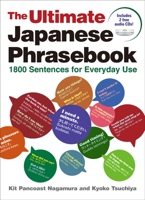 The Ultimate Japanese Phrasebook: 1800 Sentences for Everyday Use 1568364911 Book Cover