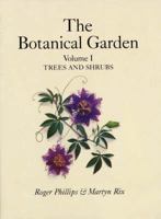 The Botanical Garden: Trees and Shrubs v.1 (Vol 1) 0333730038 Book Cover