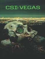 Csi: Vegas: Screenplay B09L3YS9QL Book Cover