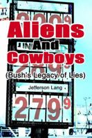 ALIENS AND COWBOYS: 0595367739 Book Cover