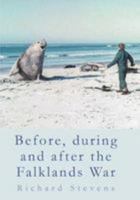 Before, During and After the Falklands War: Part 1 1909660760 Book Cover