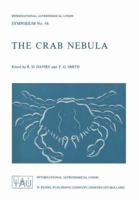 The Crab Nebula (International Astronomical Union Symposia) 9027701830 Book Cover